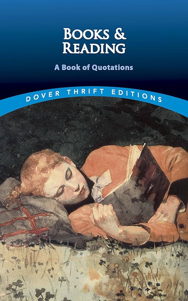 Books and Reading: A Book of Quotations (Dover Thrift EÉditions ...