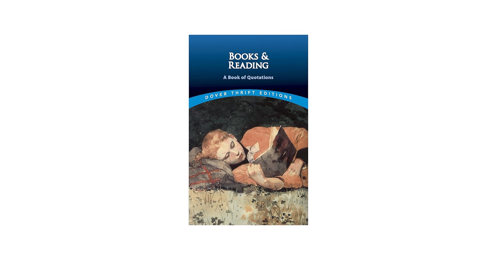 Books and Reading: A Book of Quotations (Dover Thrift EÉditions ...