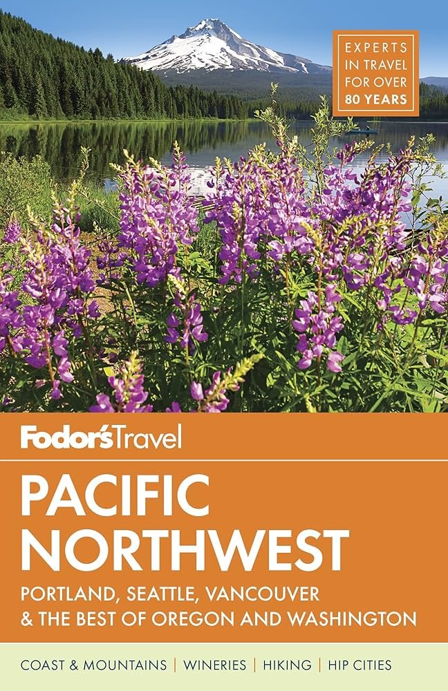 Fodor's Pacific Northwest