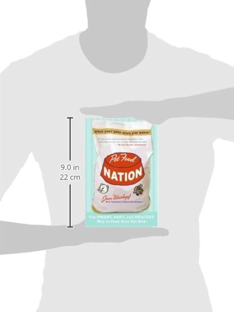 Pet Food Nation: The Smart, Easy, and Healthy Way to Feed Your ...