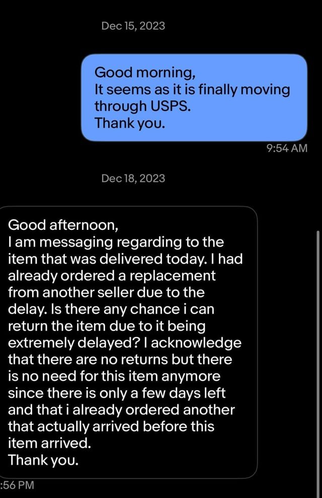 USPS delayed package - Customer wants refund