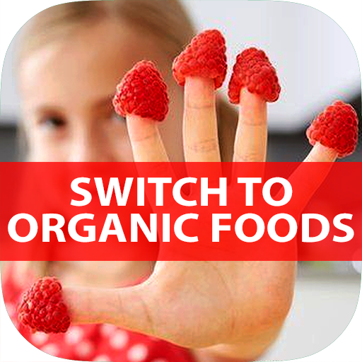 What Happens When You Switch to Organic Foods - Application sur ...
