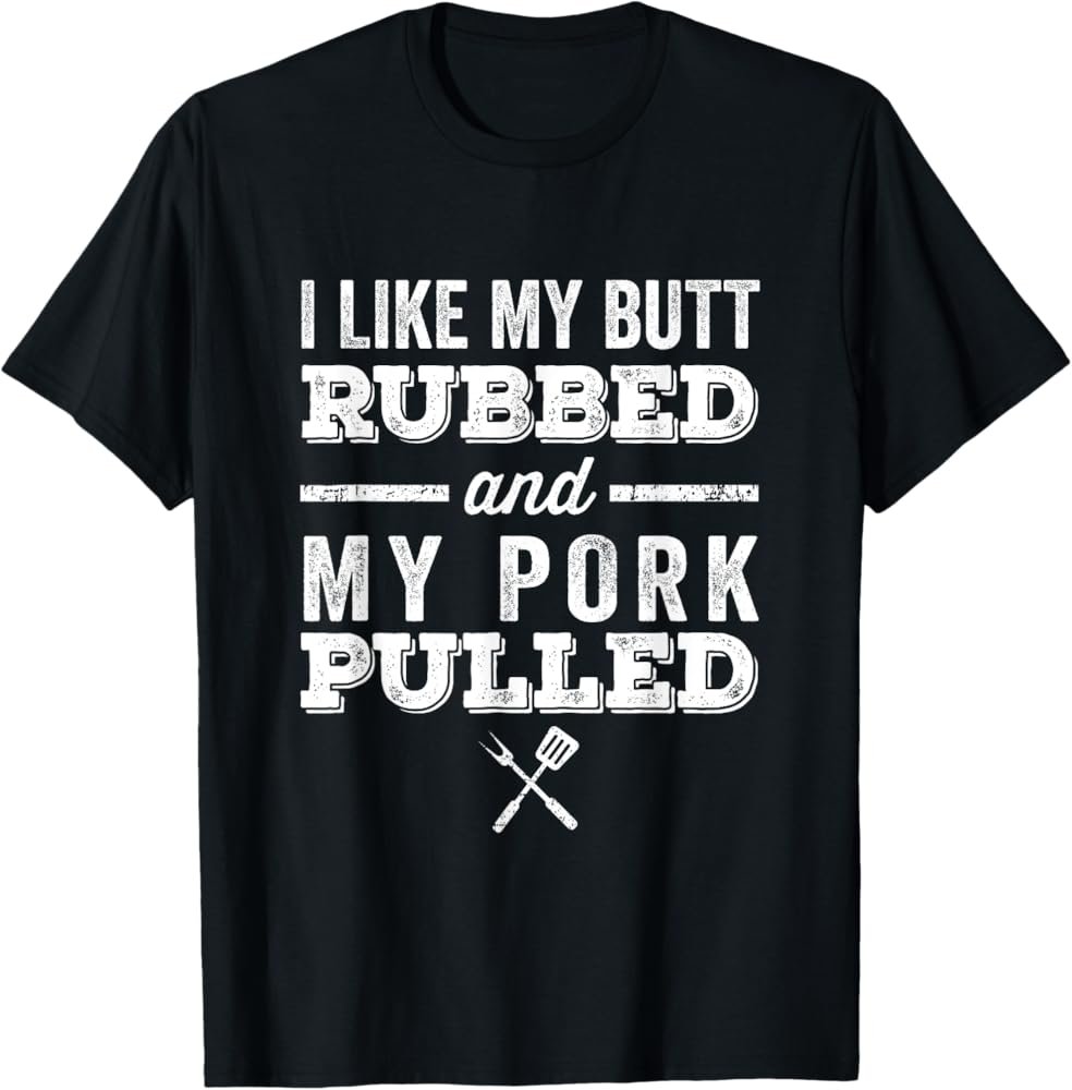 BBQ Rub My Butt Pull My Pork Smoker Grilling Barbecue Gift ...