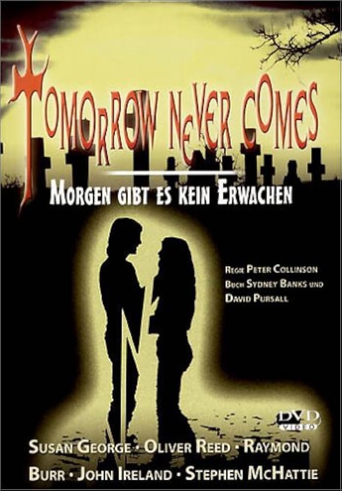 Tomorrow never comes - Morgen gibt es kein Erwac
