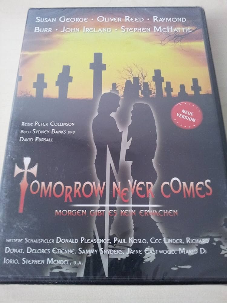 Tomorrow never comes - Morgen gibt es kein Erwac
